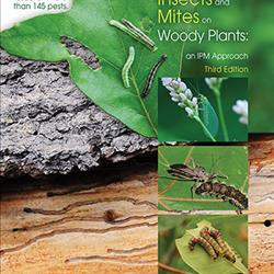 Managing Insects and Mites on Woody Plants an IPM Approach